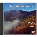Ich brauche Jesus (Audio-CD)