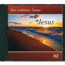 Gesangs CD Der schönste Name: Jesus