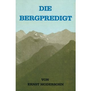 Buch die Bergpredigt von Ernst Modersohn