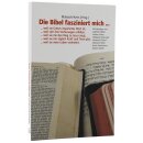 Die Bibel fasziniert mich ...